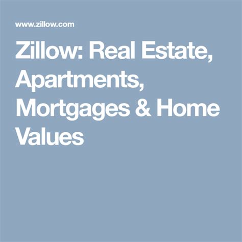 Zillow: Real Estate, Apartments, Mortgages & Home Values